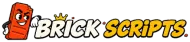 Brick Scripts